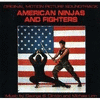  American Ninjas and Fighters
