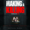  Making a Killing