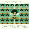  Can't Feel Nothing
