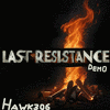  Last resistance demo