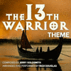 The 13th Warrior Theme