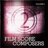 The Greatest Film Score Composers Volume 2