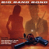  Big Band Bond