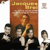  Jacques Brel Is Alive and Well an Living in Paris