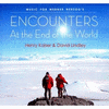  Encounters at the End of the World