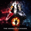 The Ashes of Chikara