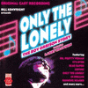  Only The Lonely - The Roy Orbison Story