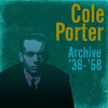  Archive '38 - '58 / Cole Porter