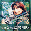 Lady Commando / Ranjish