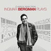  Classical Music from Ingmar Bergman Plays