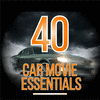  40 Car Movie Essentials