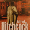  Alfred Hitchcock: The music of Terror