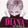  Diana, The Musical