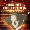  Big Hit Collection - Felix Slatkin