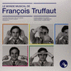 Le Monde Musical de Franois Truffaut