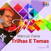  Trilhas E Temas, Vol. 4 - Marcus Viana