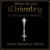  Chivalry: a Symphonic Fantasy