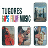  60's Film Music - Tugores