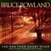 Bruce Rowland: The Man From Snowy River And Other Themes For Piano