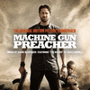  Machine Gun Preacher