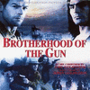  Brotherhood of the Gun