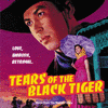  Tears Of The Black Tiger