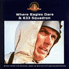  Where Eagles Dare & 633 Squadron