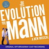 The Evolution of Mann: A New Musical
