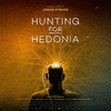  Hunting for Hedonia