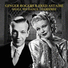  Ginger Rogers & Fred Astaire