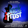  Jack Frost: Frosty The Snowman