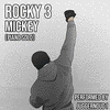  Rocky III: Mickey Piano Version