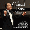 The Conrad Pope Collection, Vol. 1