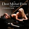 The David Michael Frank Collection - Vol. 2: Cinematic Noir