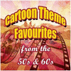  Cartoon Theme Favourites from the 50s & 60's