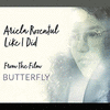  Butterfly: Like I Did