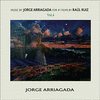  Music by Jorge Arriagada for 41 Films by Ral Ruiz, Vol. 4