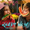  Sommer-Rebellen: Ready Now