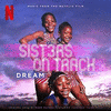  Sisters On Track: The Dream