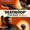  Deathloop: Pitch Black