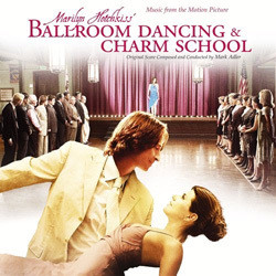 Marilyn Hotchkiss' Ballroom Dancing & Charm School Soundtrack (Mark Adler) - CD cover