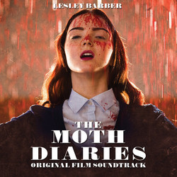 The Moth Diaries Soundtrack (Lesley Barber) - CD cover