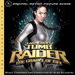 Lara Croft Tomb Raider: The Cradle of Life Soundtrack (Alan Silvestri) - Cartula