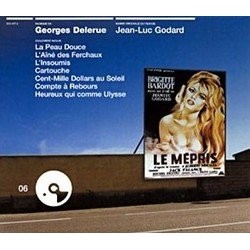 Le Mepris / L'An des Ferchaux / La Peau Douce / Cent Mille Dollars au Soleil / L'insoumis / Cartouche / Heureux Qui Comme Ulysse / Comptes  Rebours Soundtrack (Georges Delerue) - CD cover