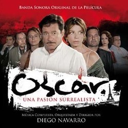 Oscar: Una Pasion Surrealista Soundtrack (Diego Navarro) - Cartula