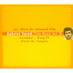 Gabriel Yared Film Music Vol.5: 1987 Music for Animated Film Soundtrack (Gabriel Yared) - CD cover