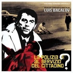 A Ciascuno Il Suo / La Polizia  al Servizio del Cittadino? Bande Originale (Luis Bacalov) - Pochettes de CD
