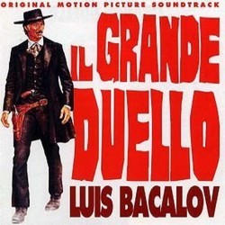 Il Grande Duello / Si Pu Fare... Amigo Soundtrack (Luis Bacalov, Sergio Bardotti) - CD cover