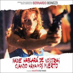 Sin Noticias de Dios / Nadie Hablara de Nosotras Cuando Hayamos Muerto Soundtrack (Bernardo Bonezzi) - CD cover