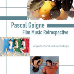 Pascal Gaigne Retrospective Film Music Soundtrack (Pascal Gaigne) - CD cover